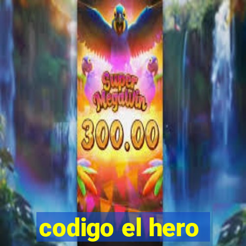 codigo el hero